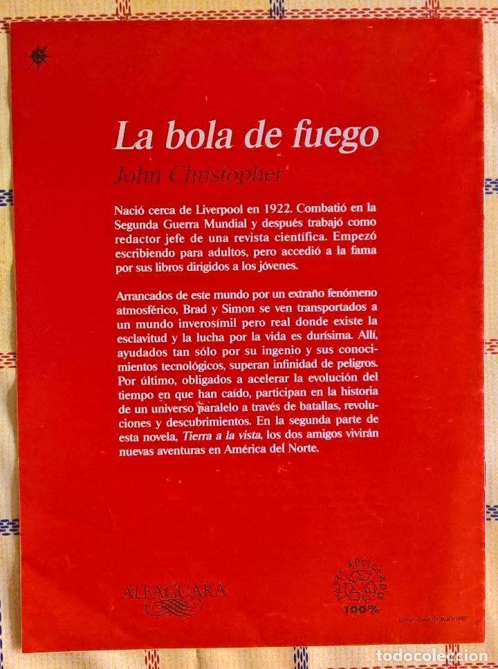 Libros de segunda mano: FASC&Iacute;CULO: la bola de fuego &ndash; john christopher - alfaguara - Foto 2