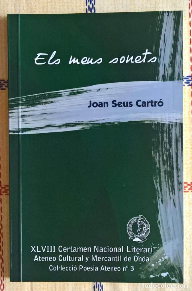 Livros em segunda m&atilde;o: Els meus sonets &ndash; Joan Seus Cartr&oacute; &ndash; XLVIII certamen nacional literari &ndash; ateneo cultural y mercantil