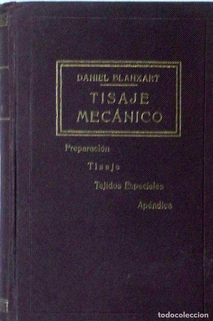 Libros de segunda mano: (Textil)  TISAJE MEC&Aacute;NICO - Daniel BLANXART Y PEDRALS - Foto 1