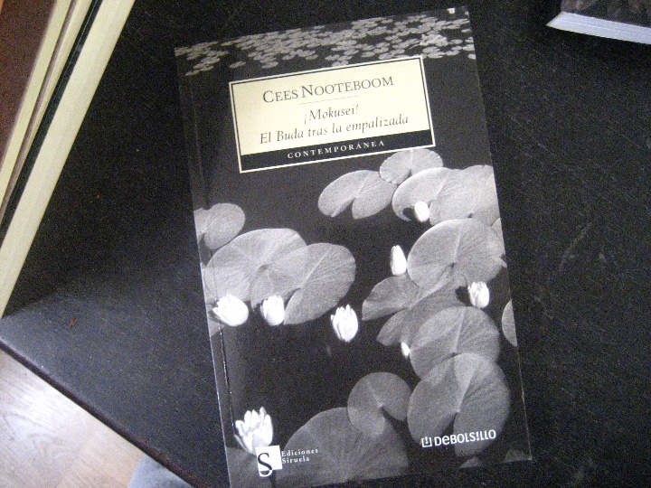 Libros de segunda mano: &iexcl;MOKUSEI&iexcl; EL BUDA TRAS LA EMPALIZADA. CEES NOOTEBOOM. SIRUELA - Foto 1