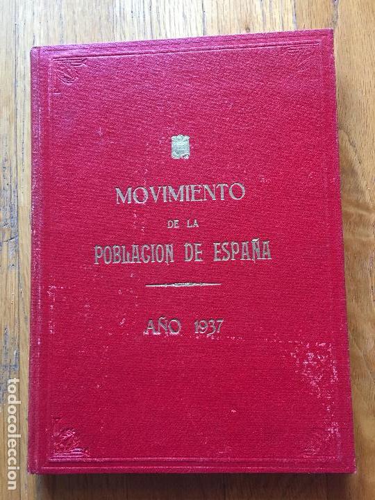 Libros de segunda mano: MOVIMIENTO DE LA POBLACION DE ESPA&Ntilde;A 1937 - Foto 1