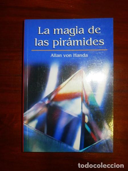 Libros de segunda mano: HANDA, Allan von. La magia de las pir&aacute;mides - Foto 1