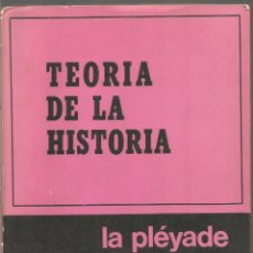 Libros de segunda mano: V. GORDON CHILDE. TEORIA DE LA HISTORIA. LA PLEYADE