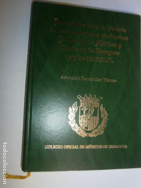 Libros de segunda mano: DOCUMENTOS PARA LA HISTORIA COLEGIO DE MEDICOS DE ZARAGOZA SIGLOS XII - XIII