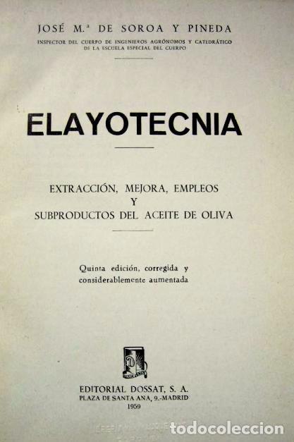 soroa y pineda - elayotecnia. extracción, mejor - Compra venta en  todocoleccion