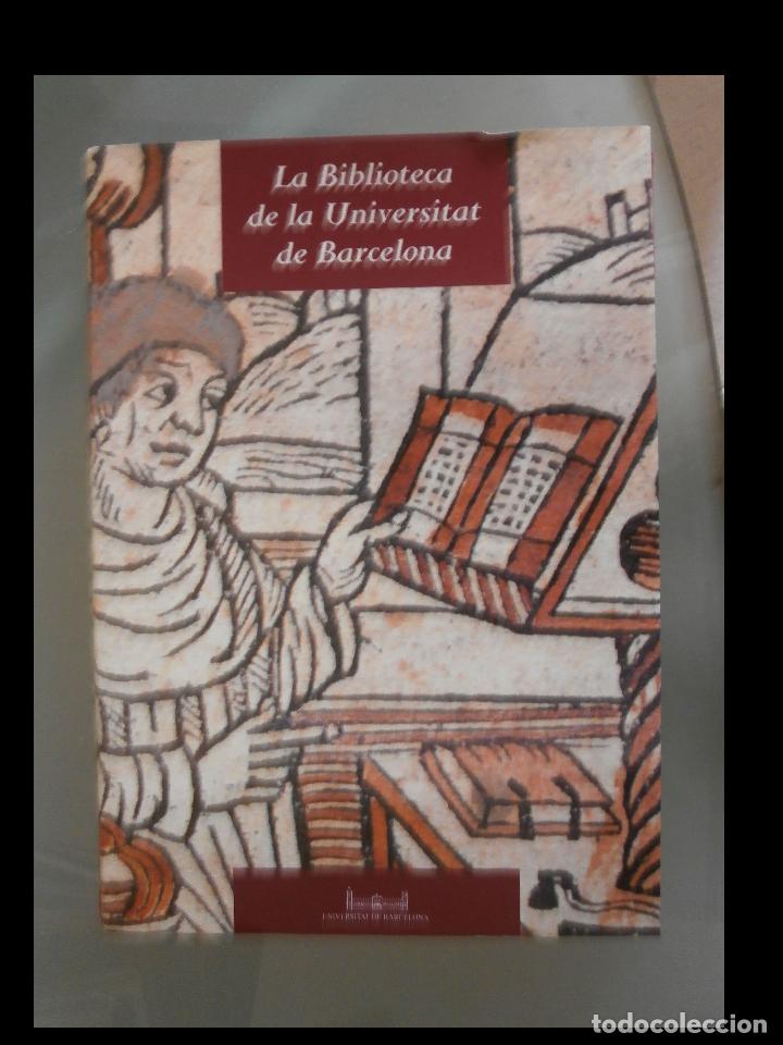 Libros de segunda mano: La biblioteca de la Universitat de Barcelona. S. Alcolea, D. Lamarca. P. Llopart,. J. Torra
