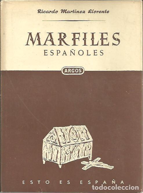 Libros de segunda mano: MARFILES ESPA&Ntilde;OLES. - MARTINEZ LLORENTE, Ricardo. - Foto 1