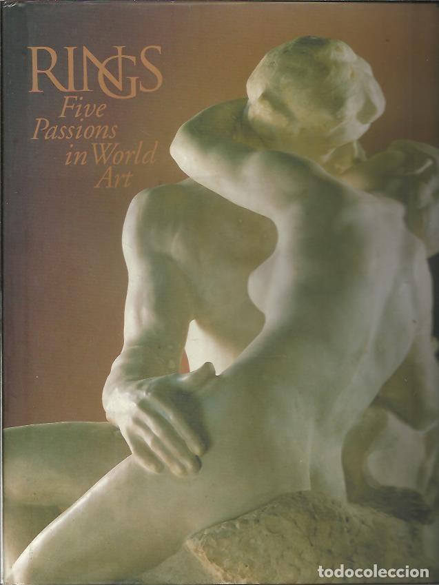 Libros de segunda mano: RINGS. FIVE PASSIONS IN WORLD ART. - CARTER BROWN, J. - Foto 1