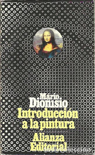 Libros de segunda mano: INTRODUCCION A LA PINTURA. - DIONISIO, Mario. - Foto 1