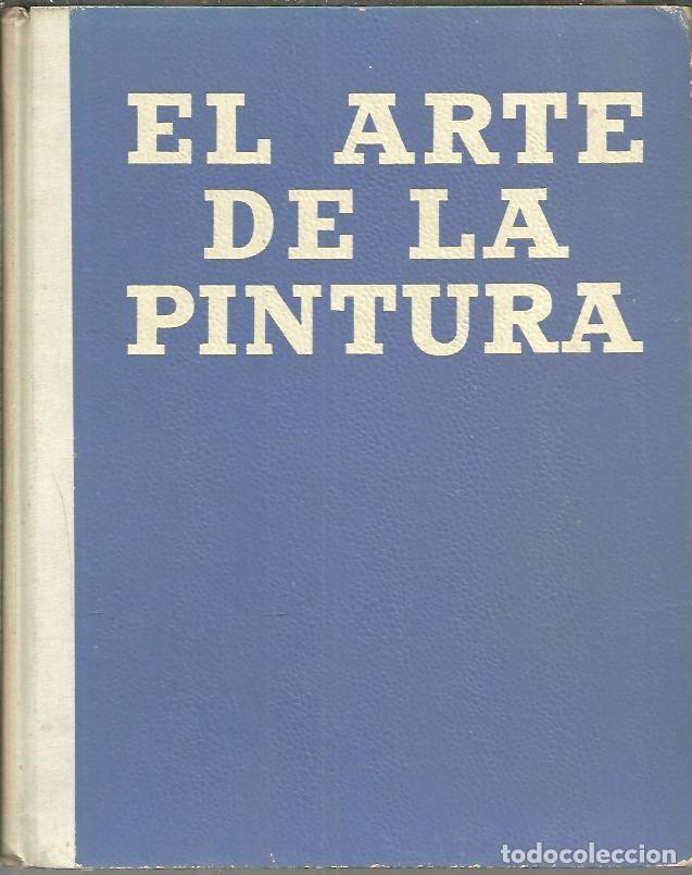 Libros de segunda mano: EL ARTE DE LA PINTURA. - DE SAGARO, J. - Foto 1