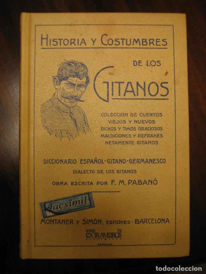 Libros de segunda mano: Historia y costumbres de los gitanos. Facs&iacute;mil de 1915 - Foto 1