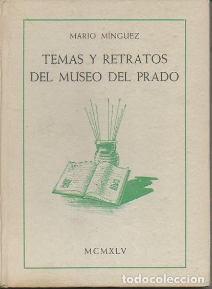 Libros de segunda mano: TEMAS Y RETRATOS DEL MUSEO DEL PRADO. - MINGUEZ, Mario. - Foto 1