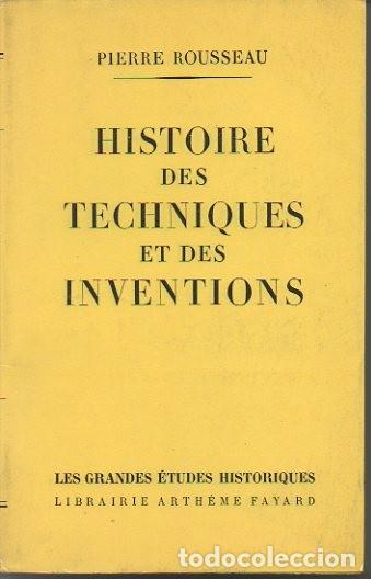 Libros de segunda mano: HISTOIRE DES TECHNIQUES ET DES INVENTIONS. - ROUSSEAU, Pierre. - Foto 1