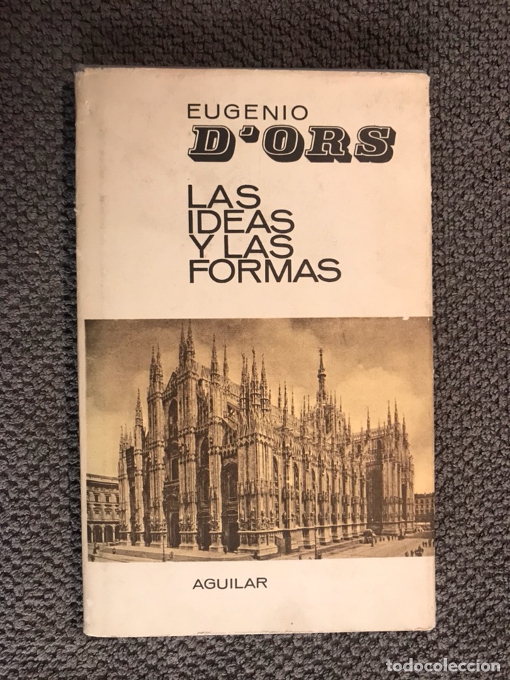 Libros de segunda mano: EUGENIO DORS. Las ideas y las formas (Mayo 1966) - Foto 1