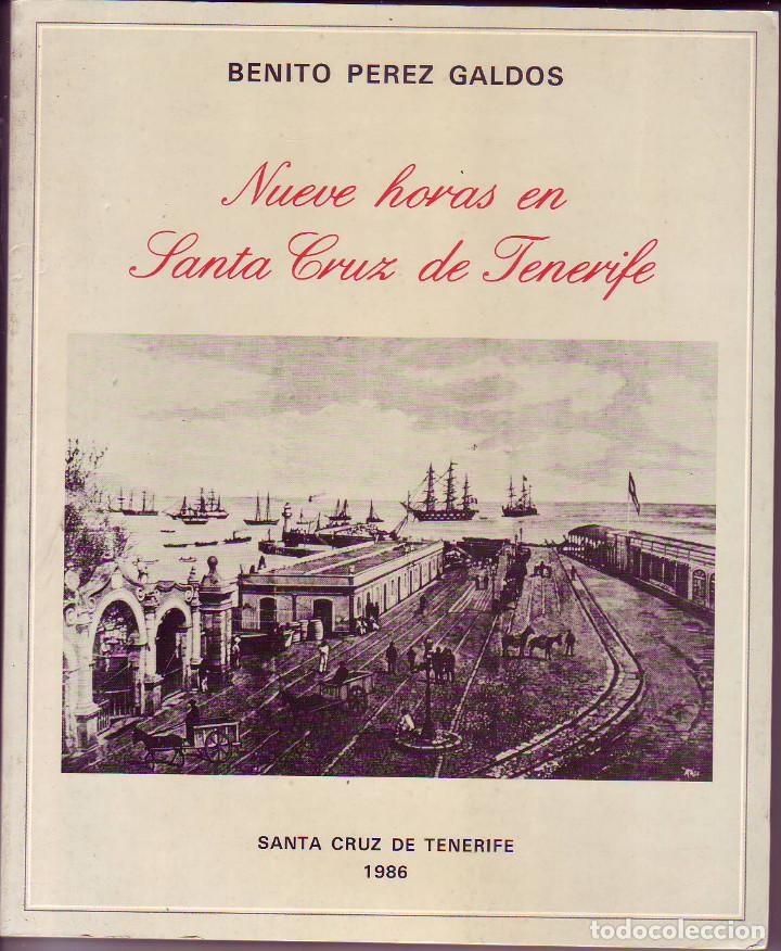 Libros de segunda mano: nueve horas en santa cruz de tenerife-perez galdos-1986