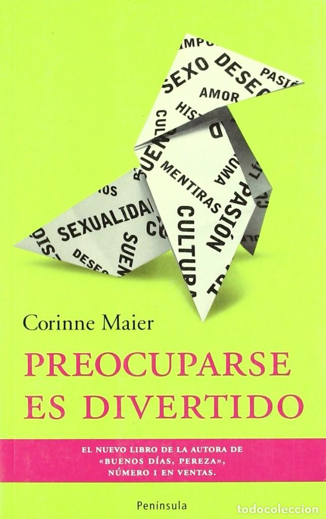 Libros de segunda mano: Preocuparse es Divertido - Corinne Maier - Foto 1