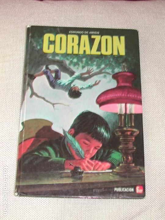 Libros de segunda mano: Libro CORAZON de EDMUNDO DE AMICIS - Editorial FHER 1981 - Foto 1