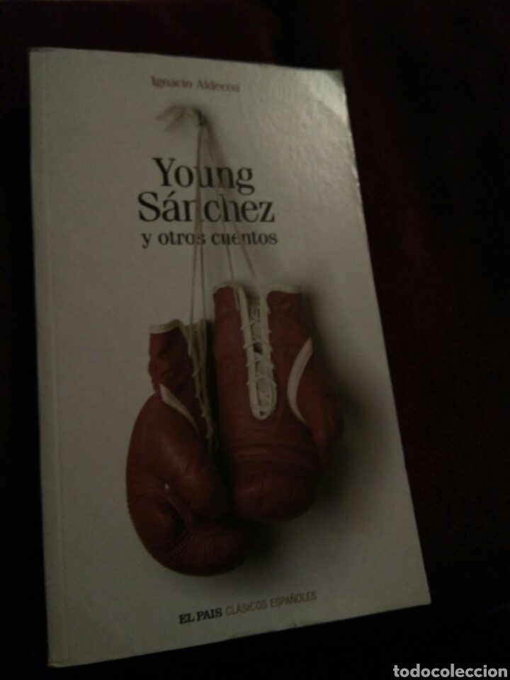Libros de segunda mano: Ignacio Aldecoa - Young S&aacute;nchez y otros cuentos - Libro - Foto 1