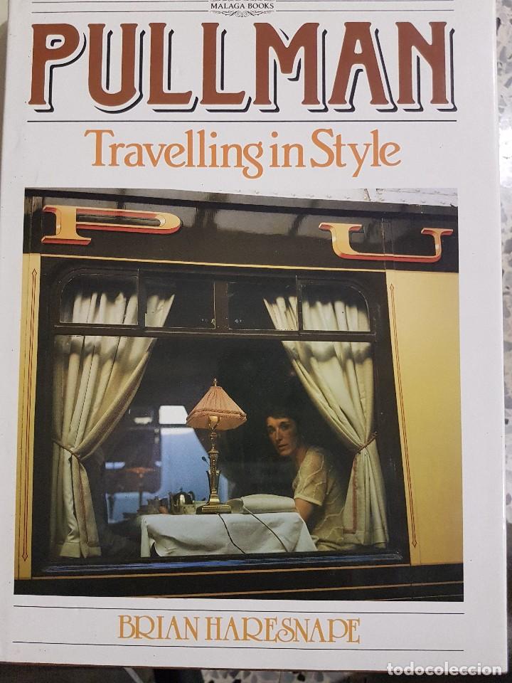 Libros de segunda mano: PULLMAN,TRAVELLING IN STYLE, ILUSTRADO,EN INGL&Eacute;S - Foto 1