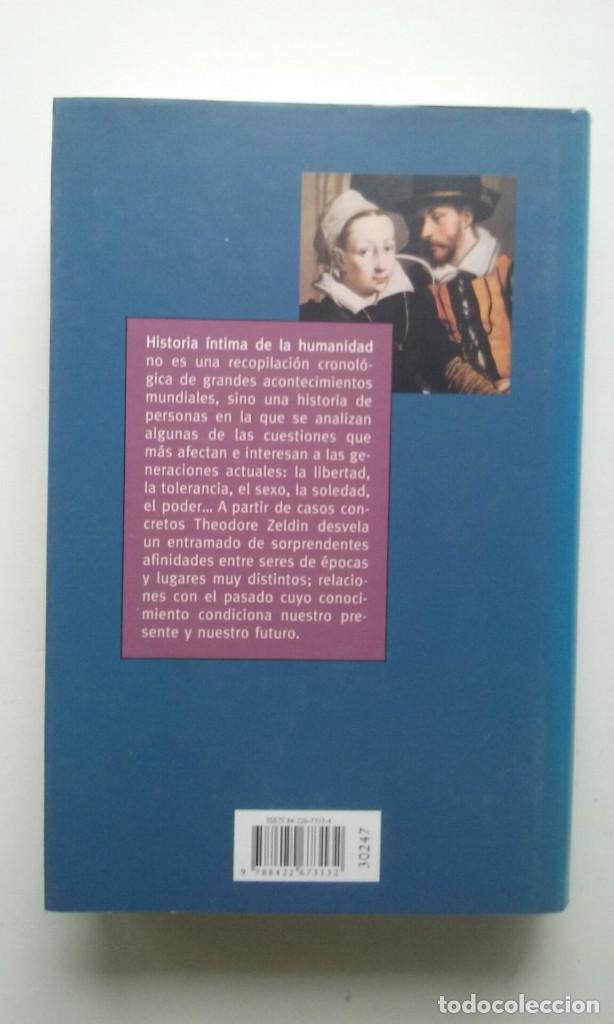 Libros de segunda mano: Historia &iacute;ntima de la humanidad - Theodore Zeldin - Foto 3
