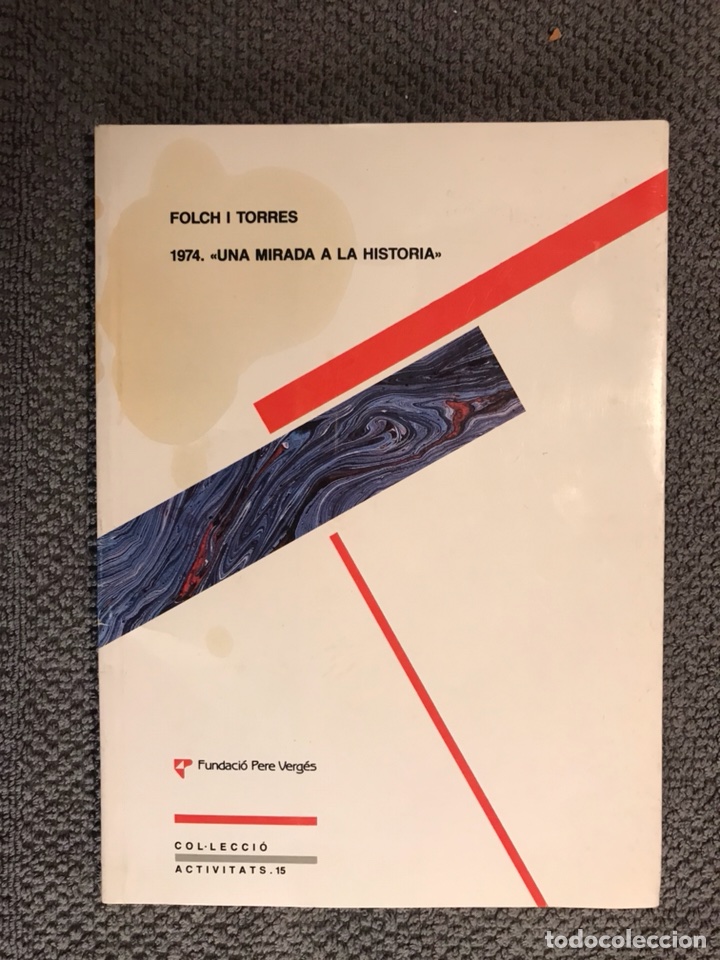 Libros de segunda mano: 1974. UNA MIRADA A LA HISTORIA. Folch i Torres - Foto 1
