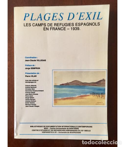 Libros de segunda mano: PAGES D&rsquo;EXIL. LES CAMPS DE REFUGIES ESPAGNOLS EN FRANCE - 1939. VILLEGAS, Jean-Claude (Coord.). Cent