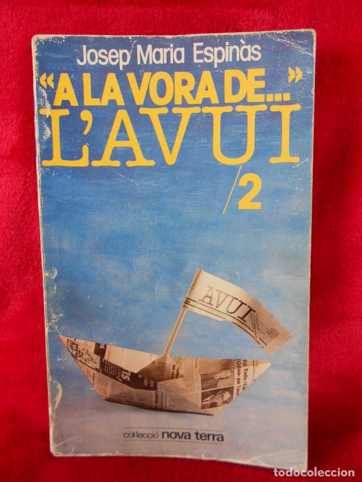 Libros de segunda mano: A la vora de lavui, (Josep Maria Espin&agrave;s), Hogar del libro 1980 - en catal&aacute;n - Foto 1