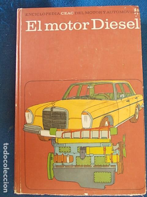 Libros de segunda mano: El motor diesel CEAC antiguo - Foto 1
