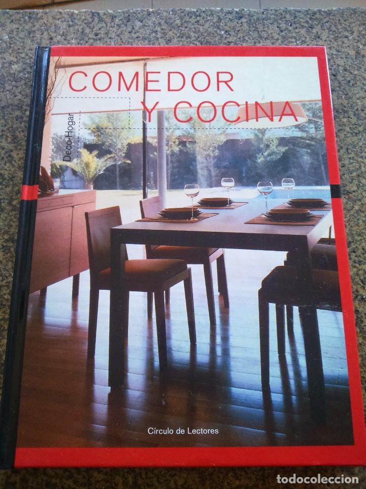 Libros de segunda mano: COMEDOR Y COCINA -- DECO-HOGAR -- CIRCULO 2003 -- - Foto 1