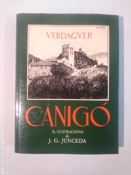 Libros de segunda mano: CANIG&Oacute; - VERDAGUER - IL&middot;LUSTRACIONS DE JUNCEDA. - Foto 1