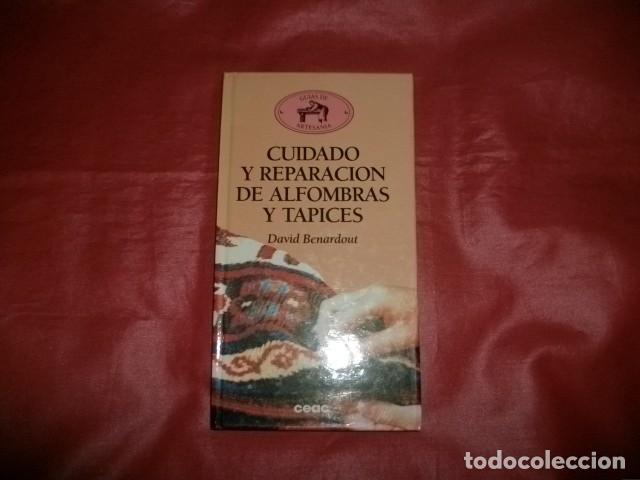 Libros de segunda mano: CUIDADO Y REPARACI&Oacute;N DE ALFOMBRAS Y TAPICES - DAVID BERNARDOUT - Foto 1
