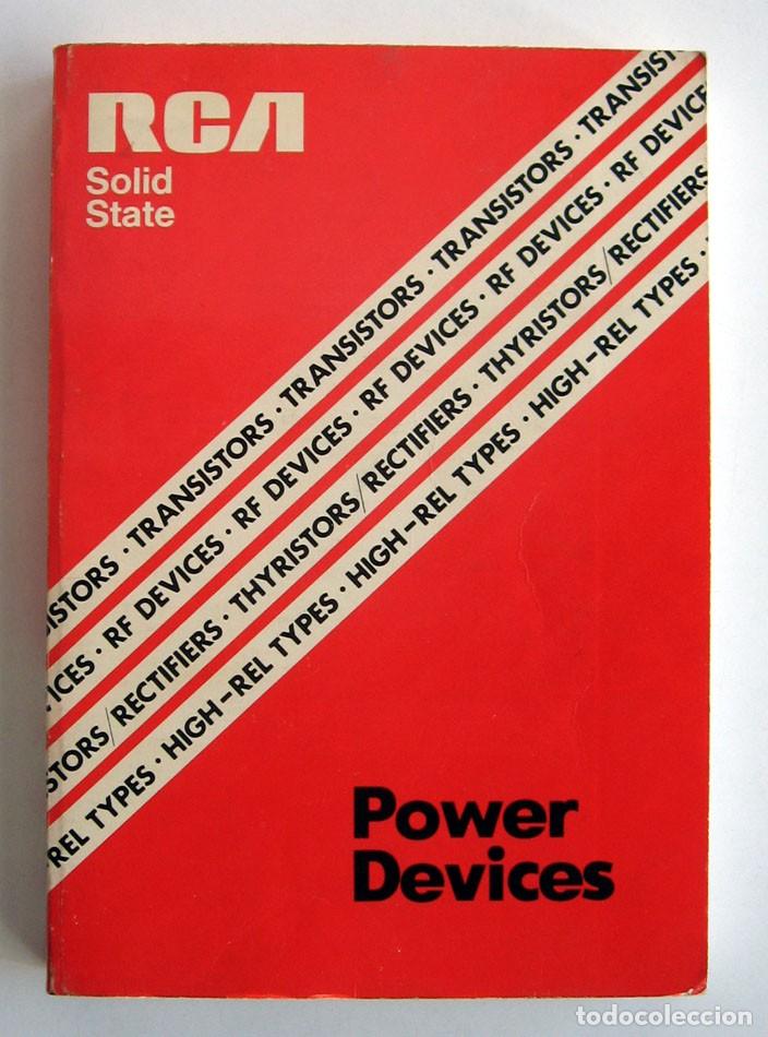 Libros de segunda mano: RCA. Solid State. Power Devices. Cat&aacute;logo de transistores y otras piezas. Ingl&eacute;s - Foto 1