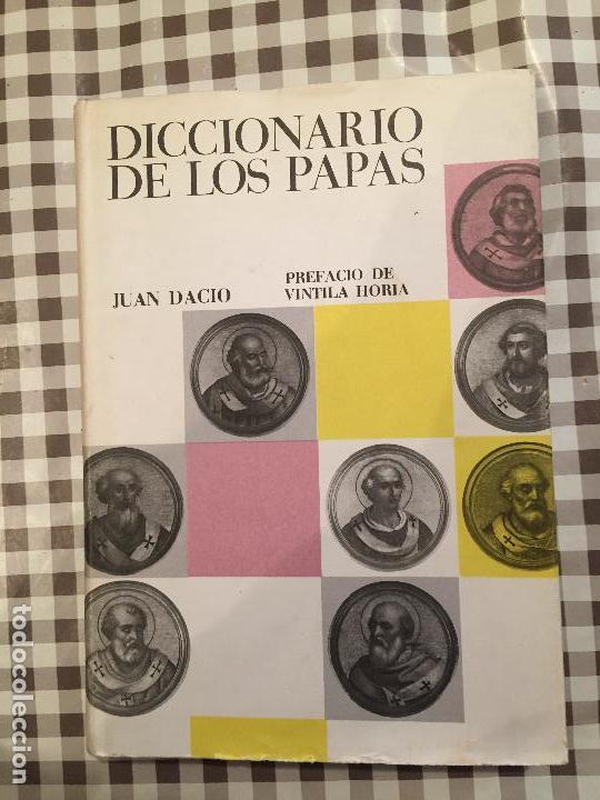 Libros de segunda mano: DICCIONARIO DE LOS PAPAS, Juan Dacio - Foto 1