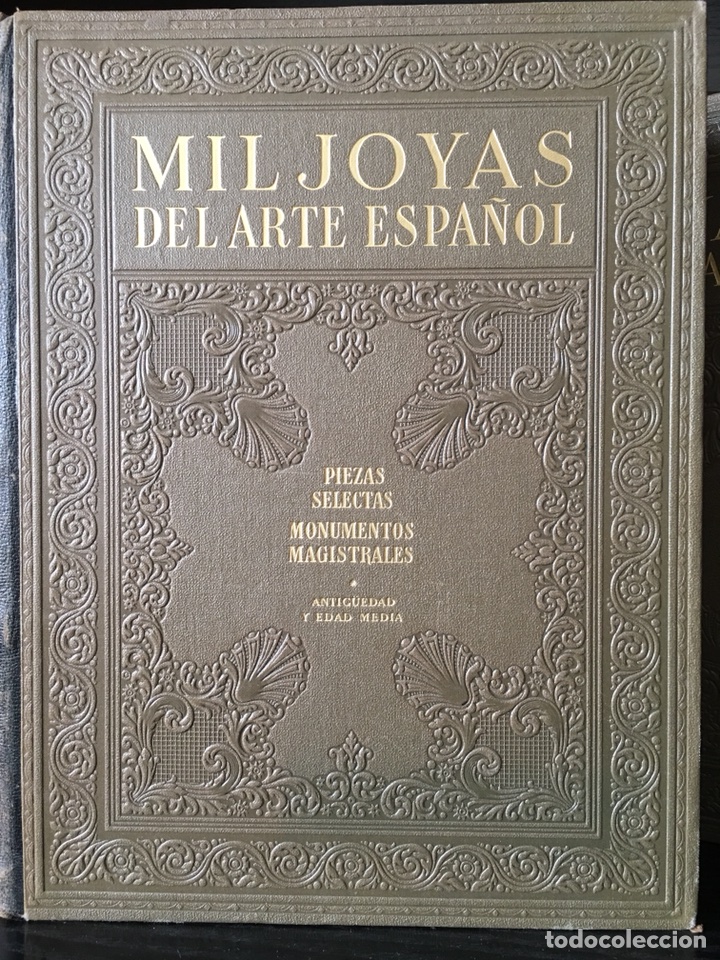 Libros de segunda mano: MIL JOYAS DEL ARTE ESPA&Ntilde;OL - 2 TOMOS - 1948 - Foto 6
