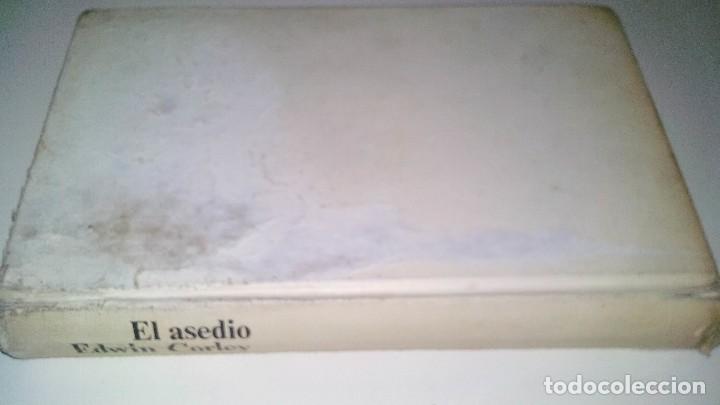 Libros de segunda mano: EL ASEDIO. AUTOR, EDWIN CORLEY. C&Iacute;RCULO DE LECTORES A&Ntilde;O 1974 - Foto 2