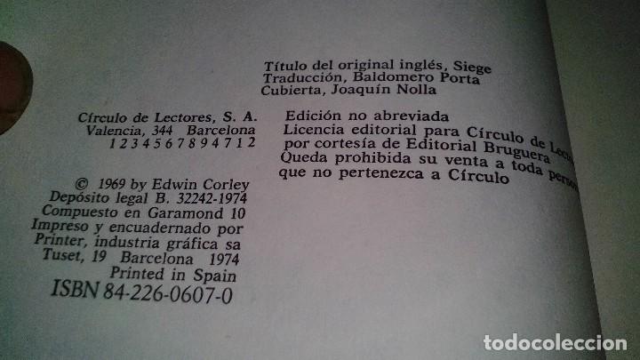 Libros de segunda mano: EL ASEDIO. AUTOR, EDWIN CORLEY. C&Iacute;RCULO DE LECTORES A&Ntilde;O 1974 - Foto 4