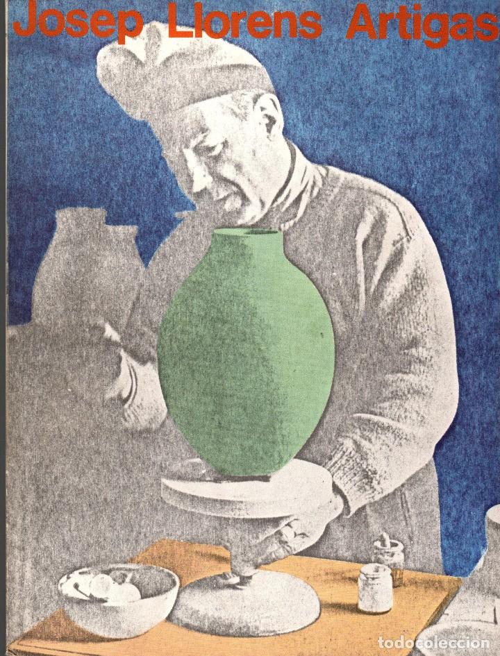 Libros de segunda mano: JOSEP LLORENS ARTIGAS. CERAMISTA - Foto 1