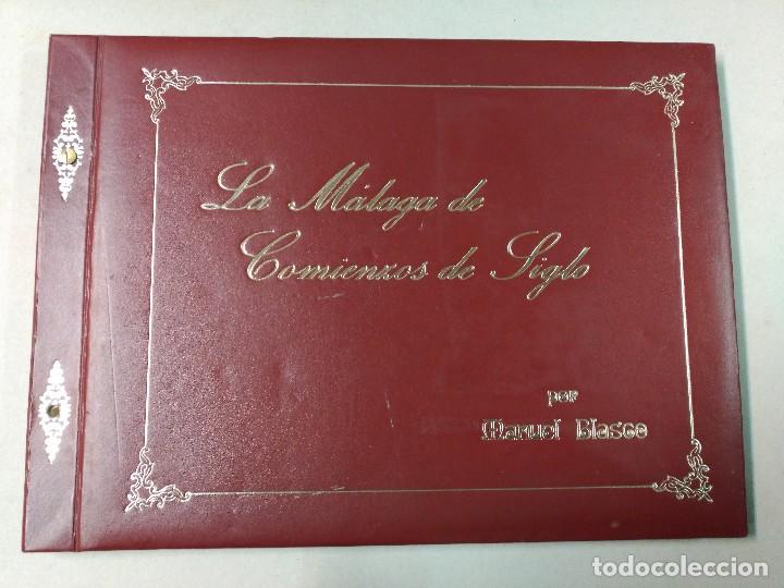 Libros de segunda mano: LIBRO: LA MALAGA DE COMIENZOS DE SIGLO. POR MANUEL BLASCO. - Foto 1