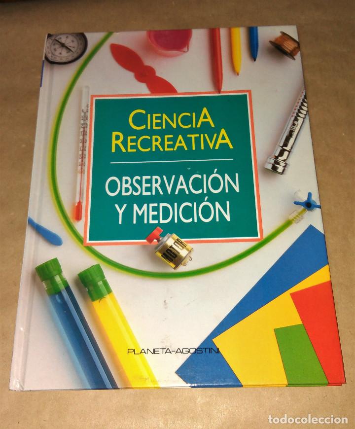 Libros de segunda mano: Ciencia recreativa n&ordm; 4 Observaci&oacute;n y medici&oacute;n - Planeta Agostini