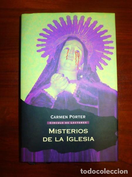 Libros de segunda mano: Misterios de la Iglesia / Carmen Porter ; pr&oacute;logo de Iker Jim&eacute;nez - Foto 1