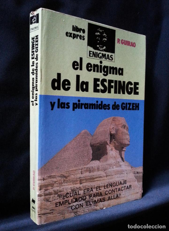 Libros de segunda mano: EL ENIGMA DE LA ESFINGE Y LAS PIRAMIDES DE GIZEH | P. GUIRAO | ATE 1981 - Foto 1