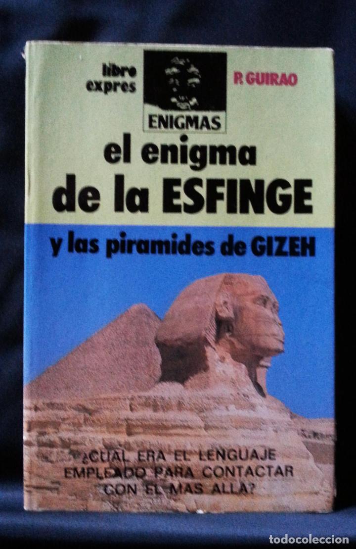 Libros de segunda mano: EL ENIGMA DE LA ESFINGE Y LAS PIRAMIDES DE GIZEH | P. GUIRAO | ATE 1981 - Foto 2