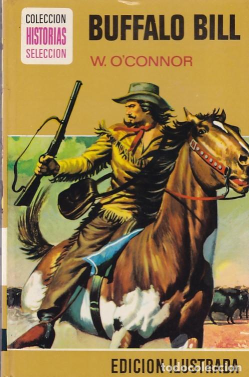 Libros de segunda mano: BUFFALO BILL - W. O&acute;CONNOR - EDITORIAL BRUGUERA 1978 - Foto 1