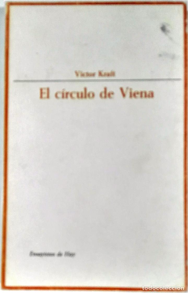 Libros de segunda mano: Victor Kraff, El c&iacute;rculo de Viena, Taurus, Madrid, 1966 - Foto 1