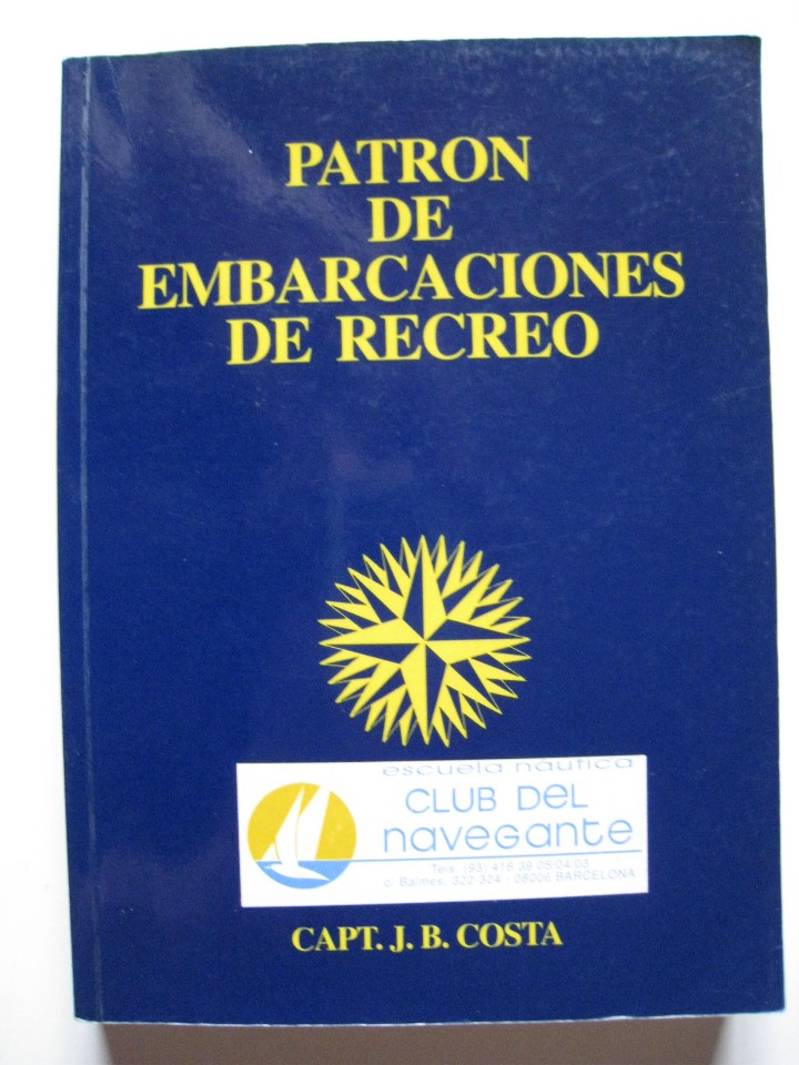 Libros de segunda mano: PATRON DE EMBARCACIONES DE RECREO - CAPT. J. B. COSTA. - Foto 2
