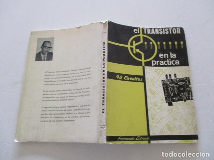 Libros de segunda mano: FERNANDO ESTRADA. El transistor en la pr&aacute;ctica. 45 circuitos. RMT85473. - Foto 1