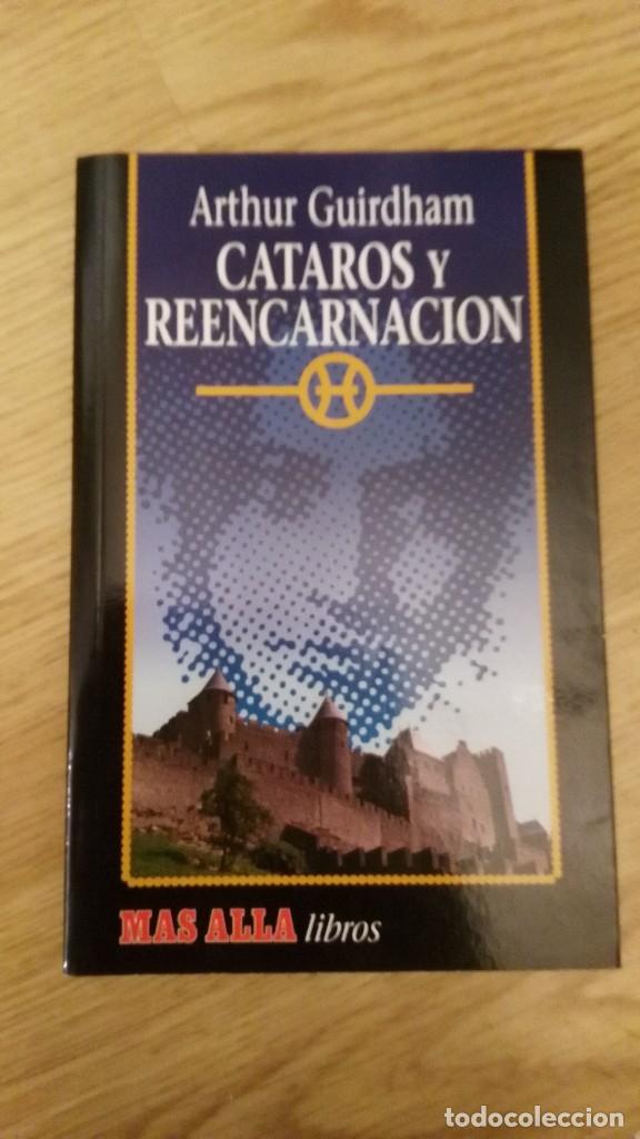 Libros de segunda mano: C&aacute;taros y reencarnaci&oacute;n - Arthur Guirdham - Foto 1
