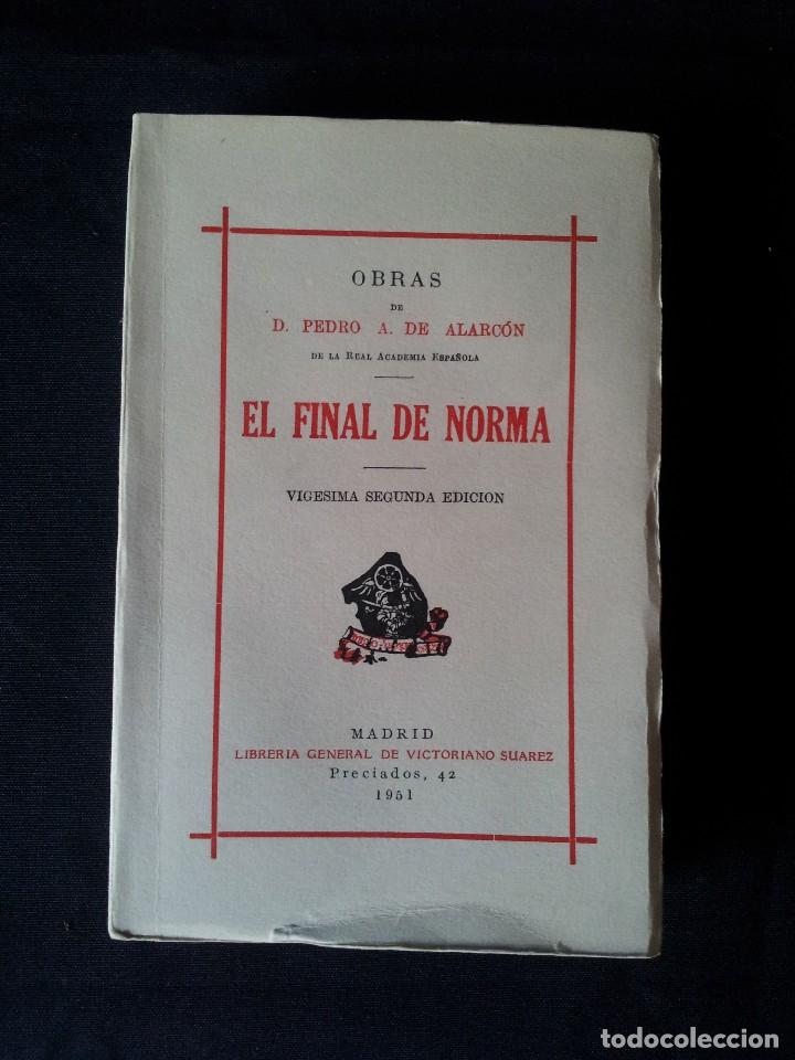 Libros de segunda mano: OBRAS DE D.PEDRO A. DE ALARCON - EL FINAL DE NORMA - MADRID 1951 - Foto 2