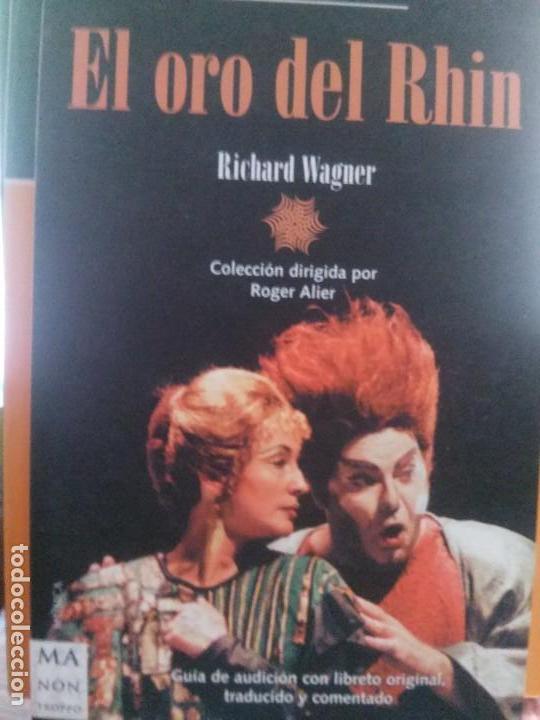 Libros de segunda mano: EL ORO DEL RHIN . , RICHARD WAGNER - Foto 1