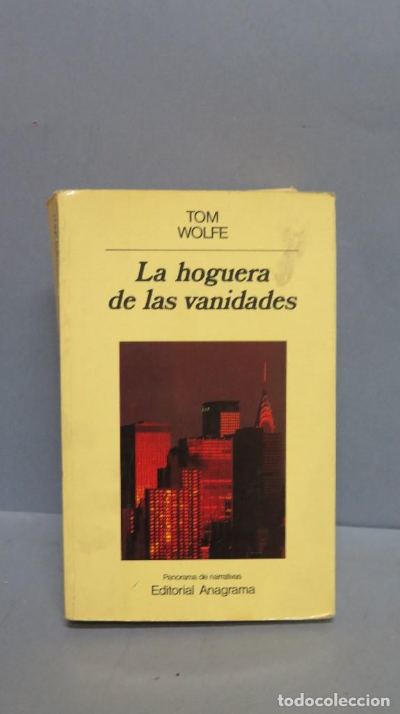 Libros de segunda mano: LA HOGUERA DE LAS VANIDADES. TOM WOLFE - Foto 1
